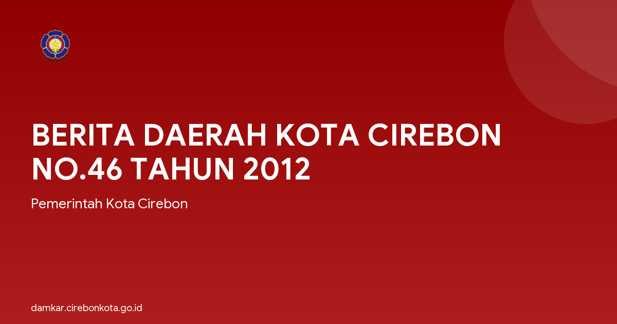 BERITA DAERAH KOTA CIREBON NO.46 TAHUN 2012