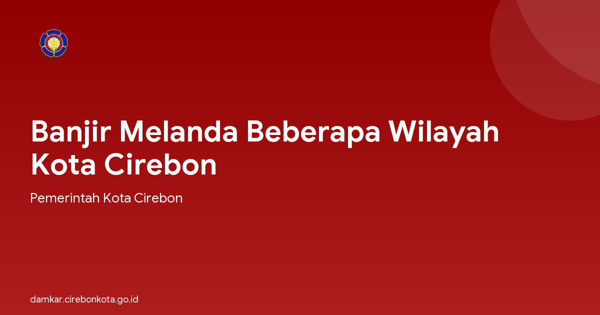 Banjir Melanda Beberapa Wilayah Kota Cirebon