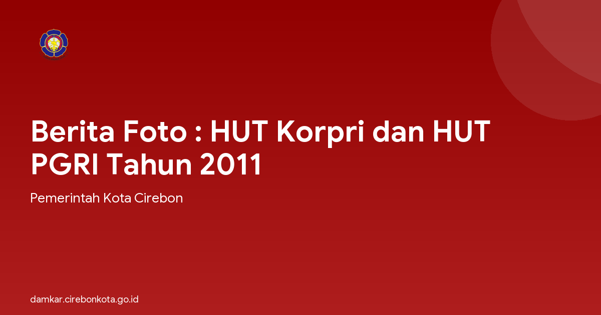 Berita Foto : HUT Korpri dan HUT PGRI Tahun 2011
