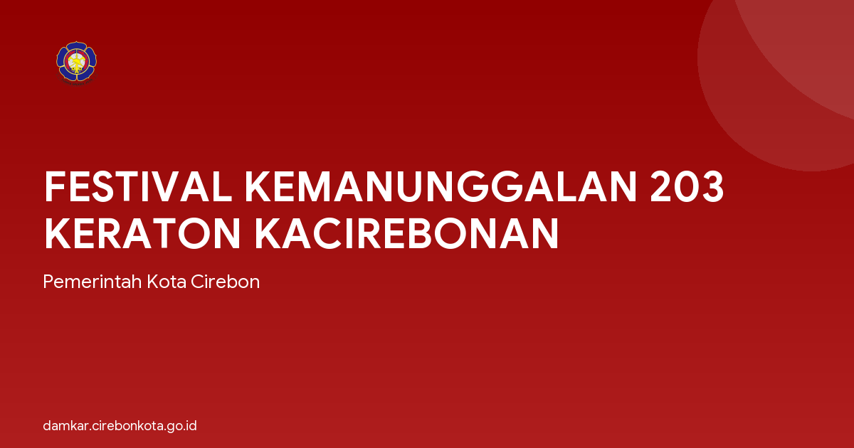FESTIVAL KEMANUNGGALAN 203 KERATON KACIREBONAN