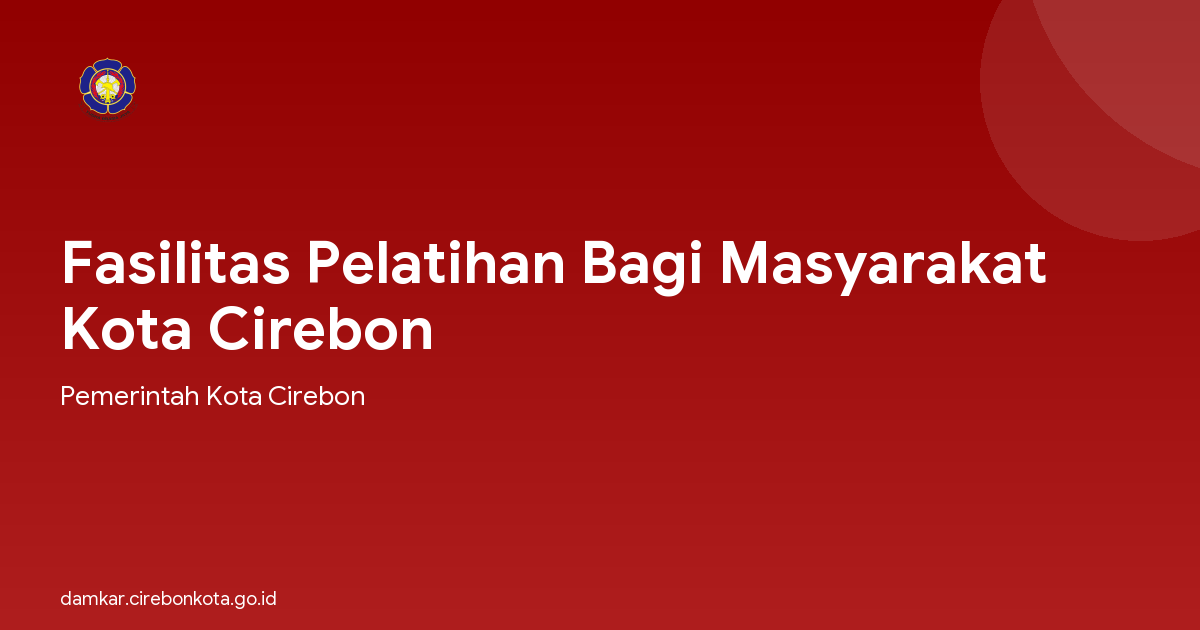 Fasilitas Pelatihan Bagi Masyarakat Kota Cirebon