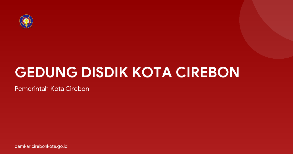 GEDUNG DISDIK KOTA CIREBON