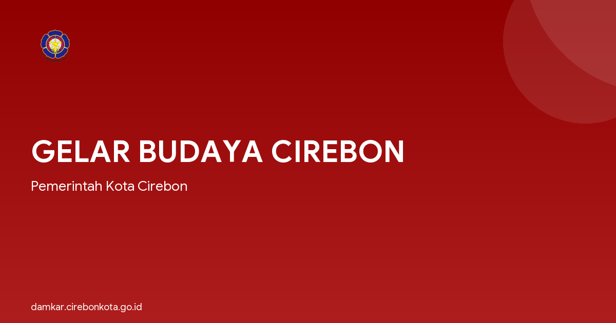 GELAR BUDAYA CIREBON