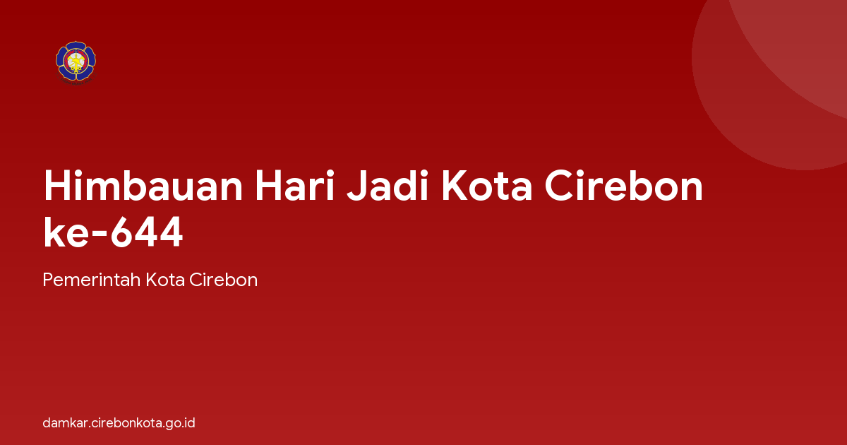 Himbauan Hari Jadi Kota Cirebon ke-644
