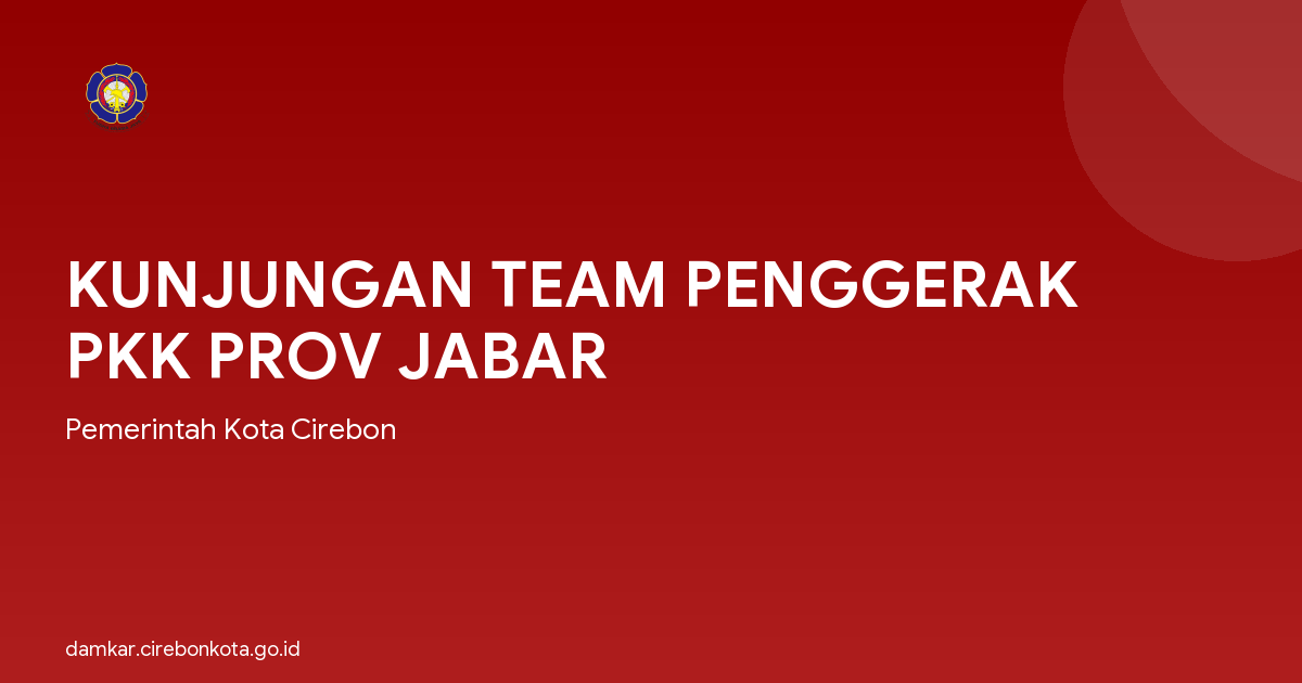 KUNJUNGAN TEAM PENGGERAK PKK PROV JABAR