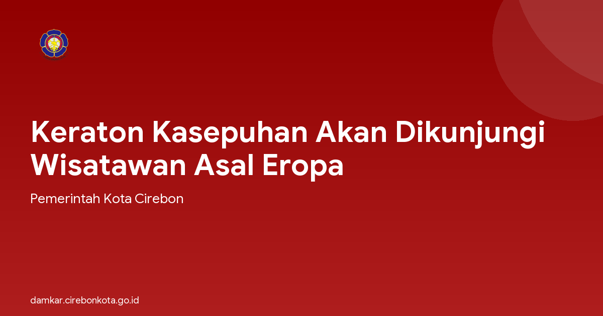 Keraton Kasepuhan Akan Dikunjungi Wisatawan Asal Eropa