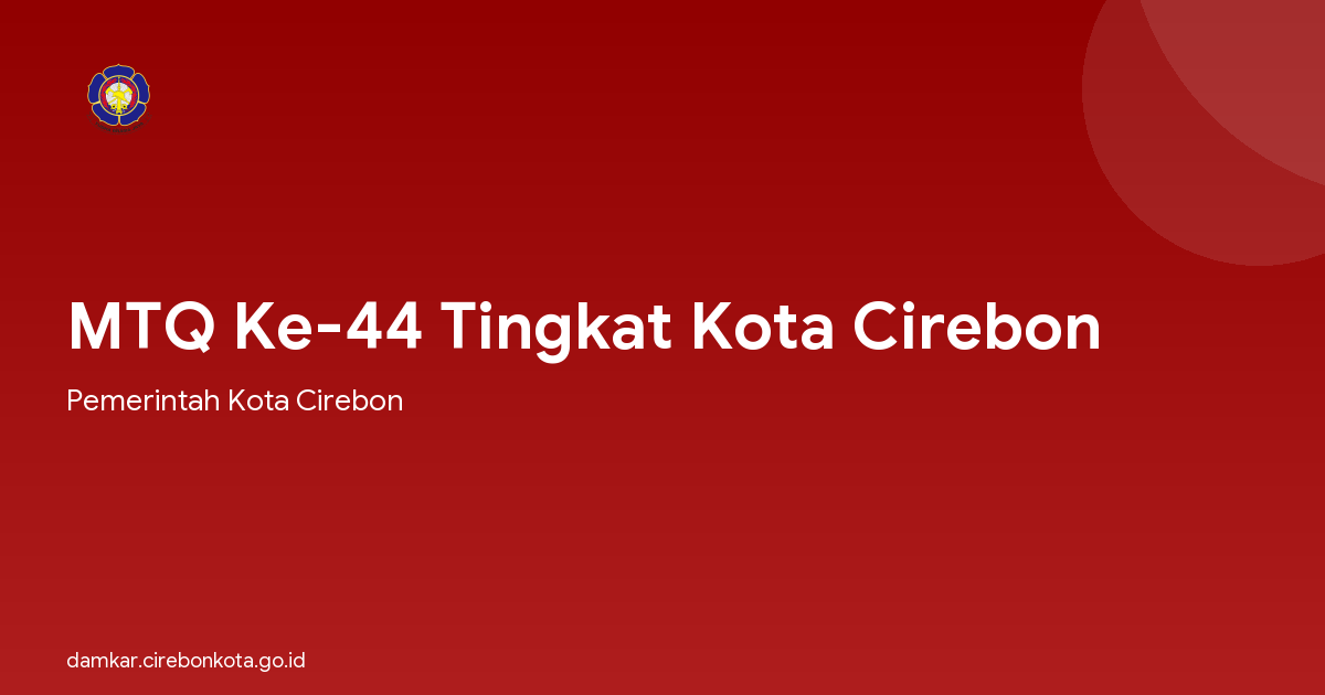 MTQ Ke-44 Tingkat Kota Cirebon