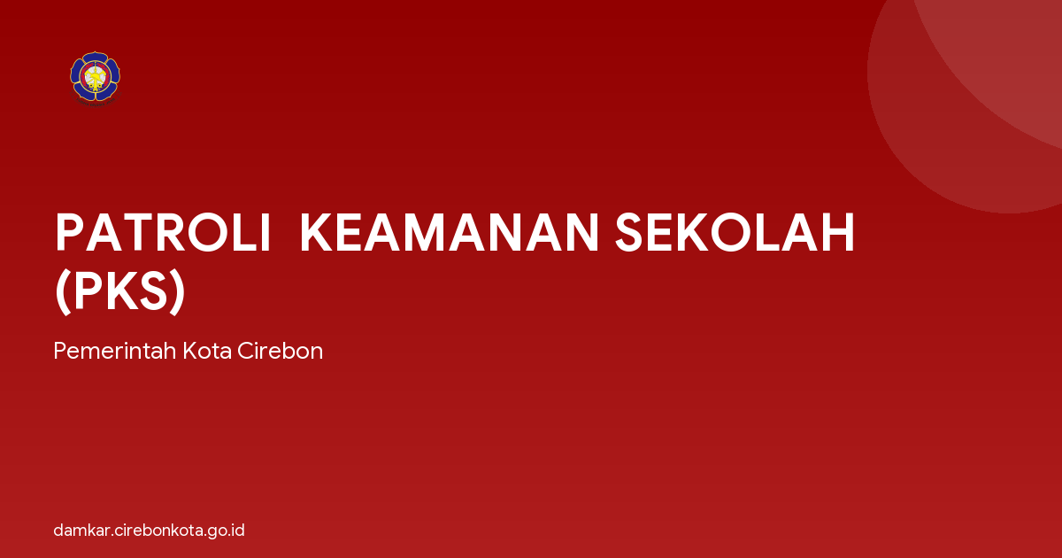 PATROLI  KEAMANAN SEKOLAH (PKS)
