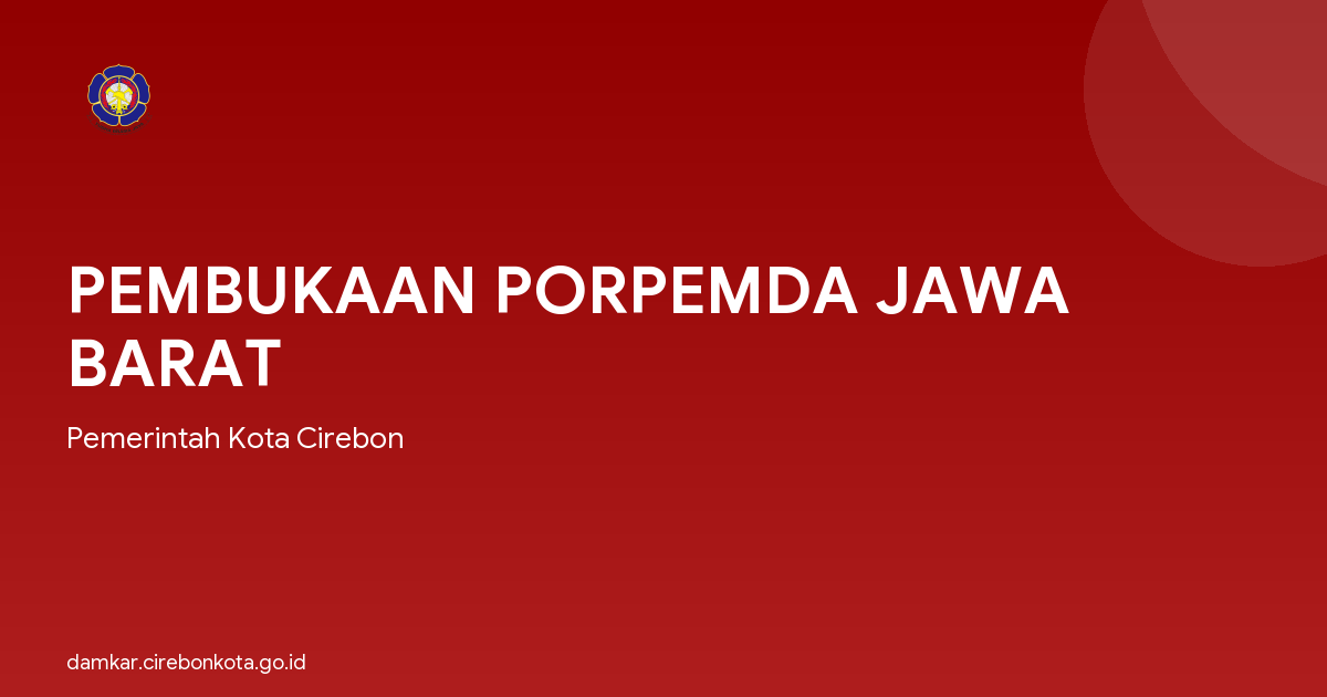 PEMBUKAAN PORPEMDA JAWA BARAT