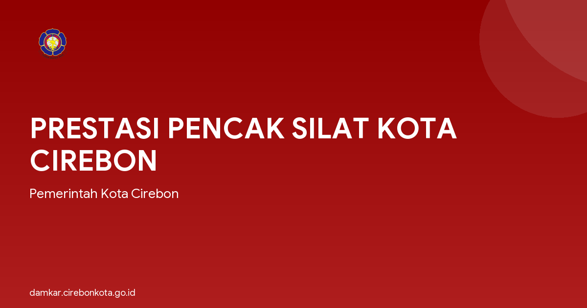 PRESTASI PENCAK SILAT KOTA CIREBON