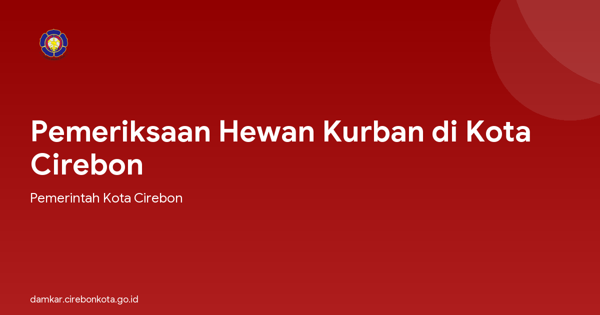 Pemeriksaan Hewan Kurban di Kota Cirebon