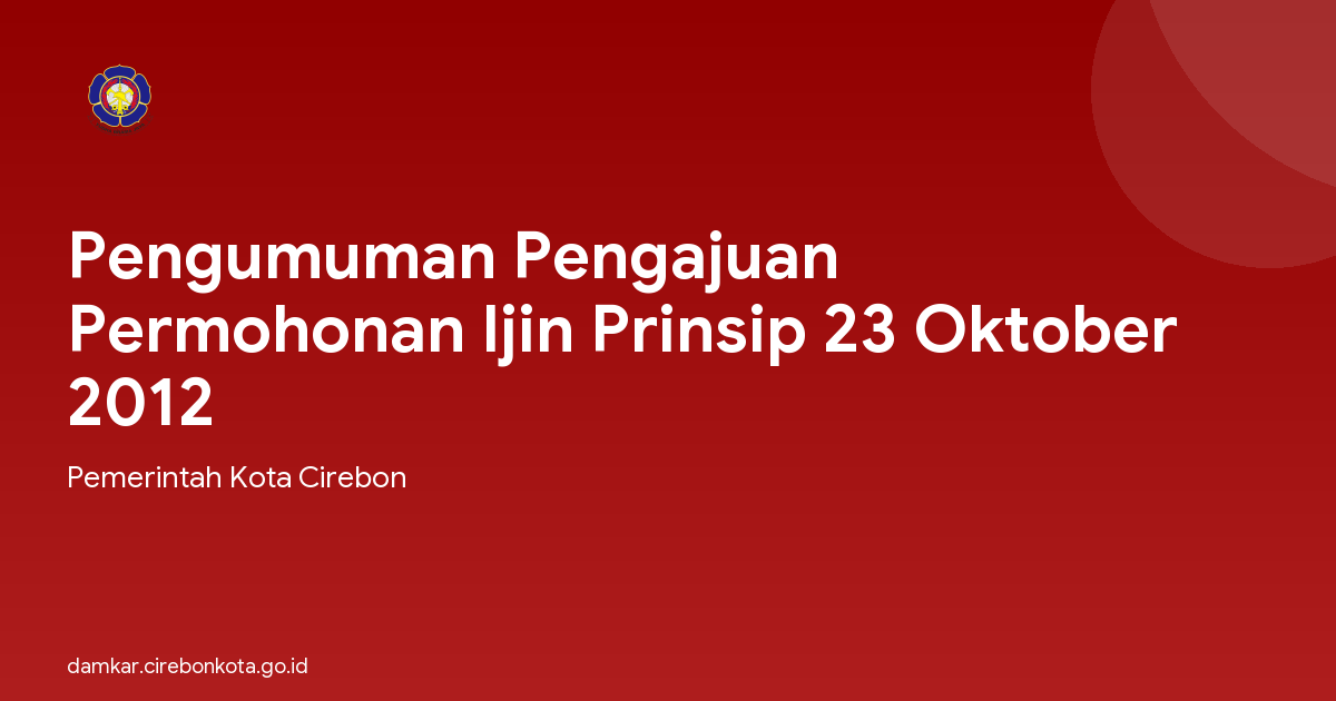 Pengumuman Pengajuan Permohonan Ijin Prinsip 23 Oktober 2012