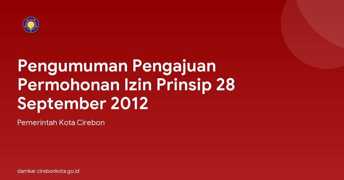 Pengumuman Pengajuan Permohonan Izin Prinsip 28 September 2012