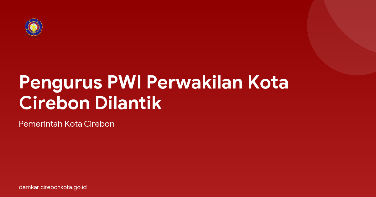 Pengurus PWI Perwakilan Kota Cirebon Dilantik