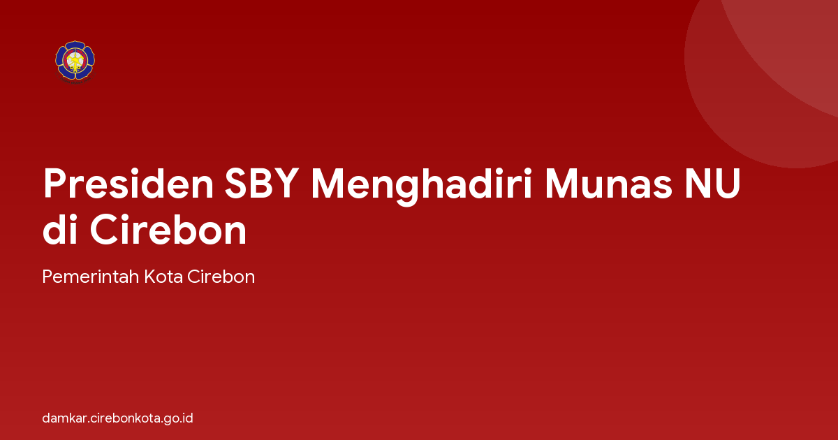 Presiden SBY Menghadiri Munas NU di Cirebon