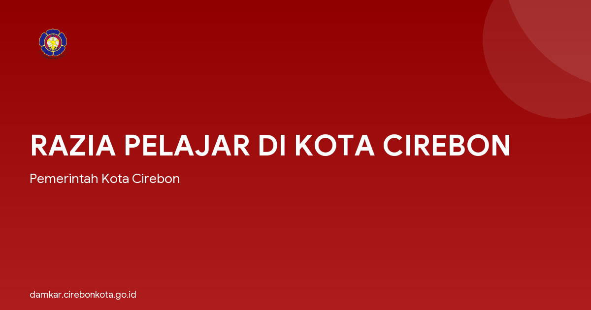RAZIA PELAJAR DI KOTA CIREBON
