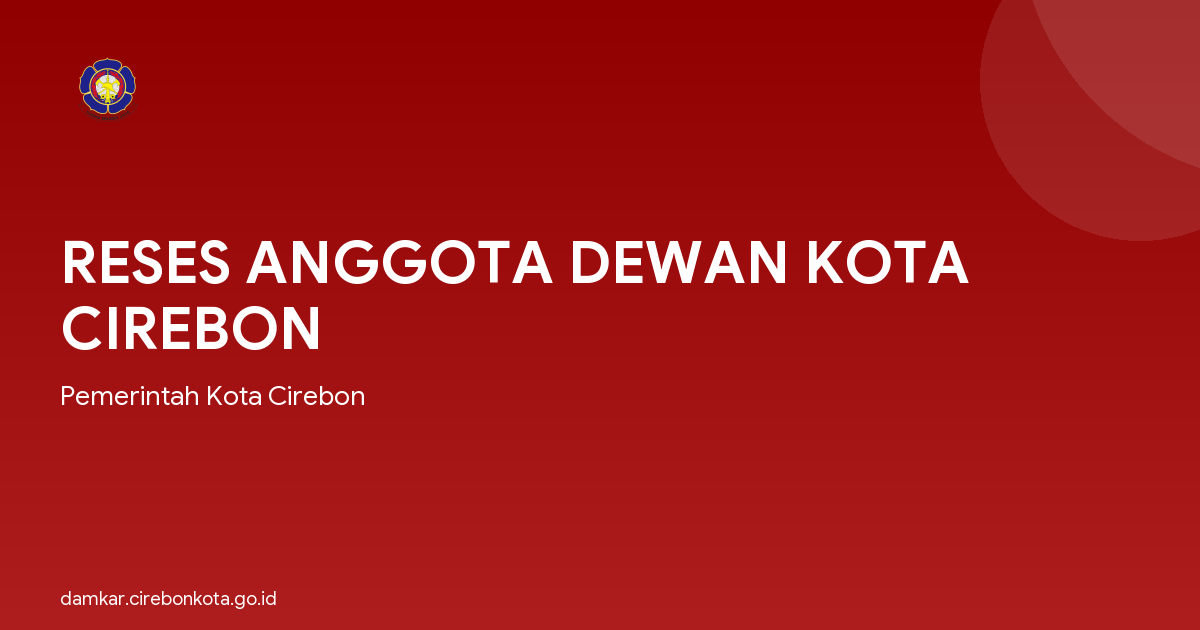 RESES ANGGOTA DEWAN KOTA CIREBON