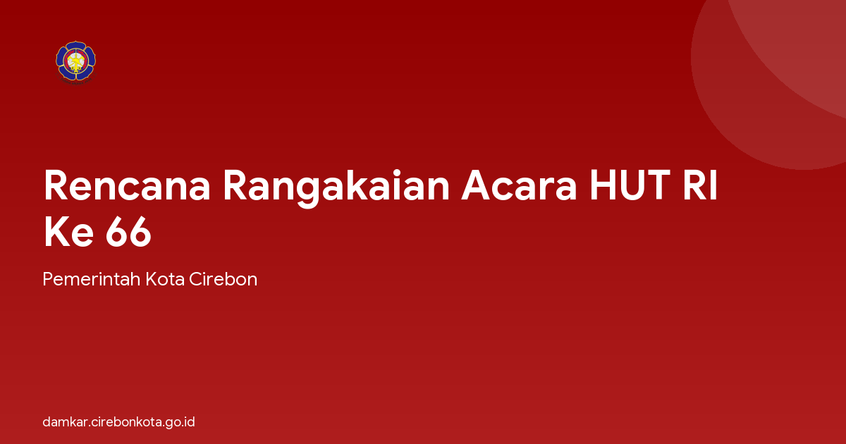 Rencana Rangakaian Acara HUT RI Ke 66