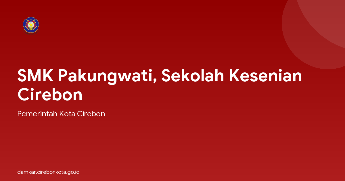 SMK Pakungwati, Sekolah Kesenian Cirebon
