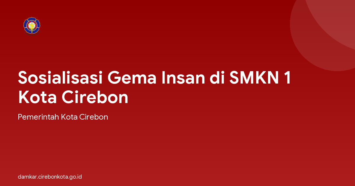 Sosialisasi Gema Insan di SMKN 1 Kota Cirebon