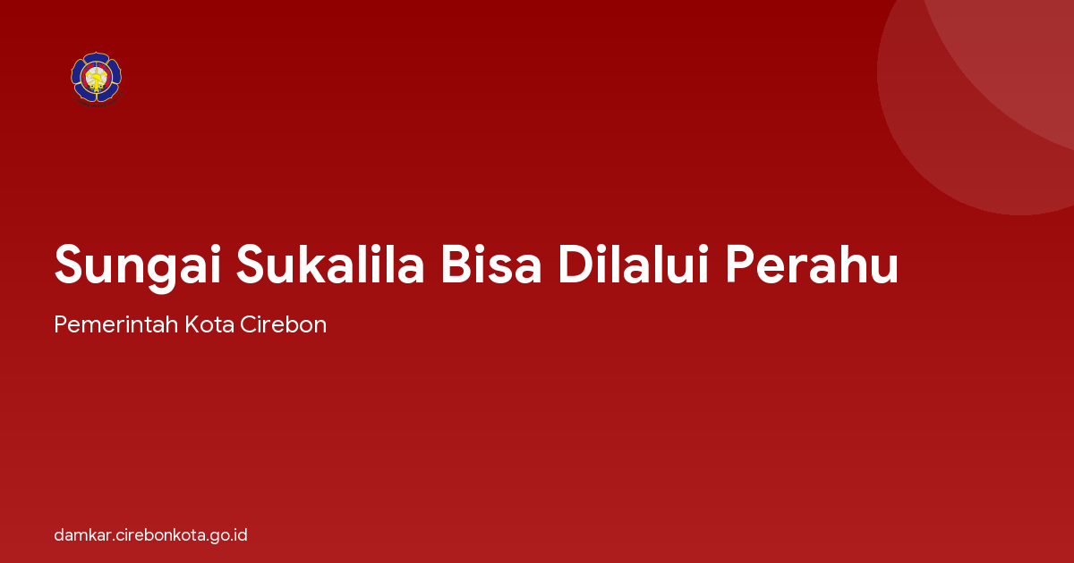 Sungai Sukalila Bisa Dilalui Perahu
