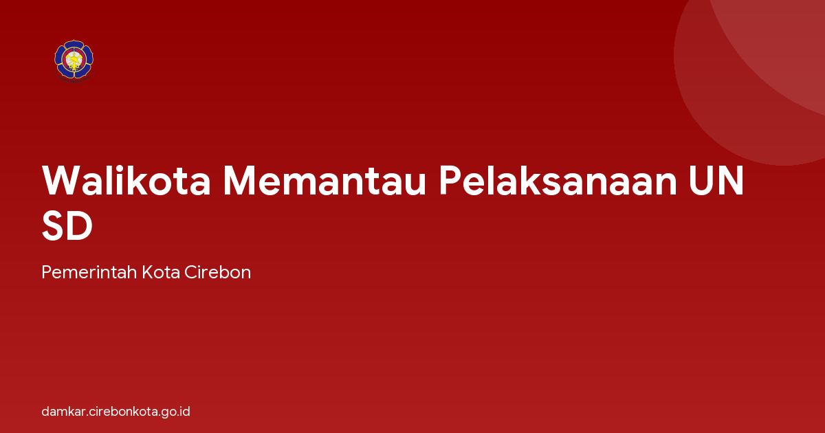 Walikota Memantau Pelaksanaan UN SD